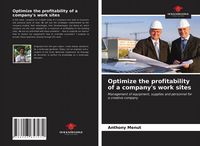 Produktbild: Optimize the profitability of a company's work sites