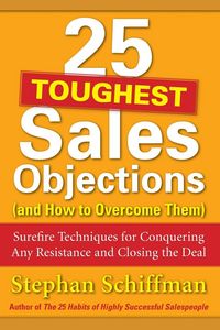 Produktbild: 25 Toughest Sales Objections-and How to Overcome Them