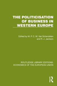 Produktbild: The Politicisation of Business in Western Europe