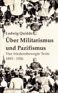 Produktbild: &Uuml;ber Militarismus und Pazifismus