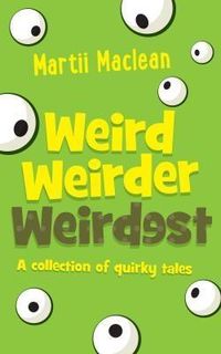 Produktbild: Weird Weirder Weirdest