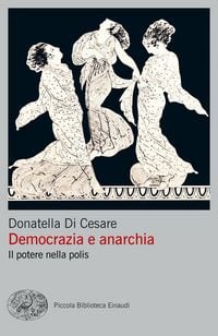 Produktbild: Democrazia e anarchia. Il potere nella polis