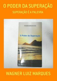 Produktbild: O Poder Da Supera&ccedil;&atilde;o