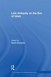Produktbild: Late Antiquity on the Eve of Islam