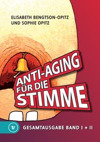Produktbild: Anti-Aging f&uuml;r die Stimme Gesamtausgabe