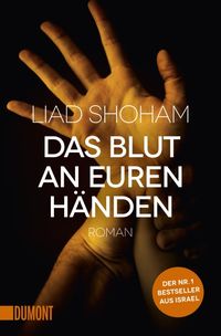 Produktbild: Das Blut an euren H&auml;nden / Tel Aviv-Thriller Bd.3