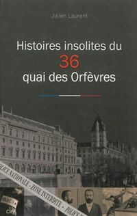 Produktbild: Histoires Insolites du 36 Quai des Orfevres