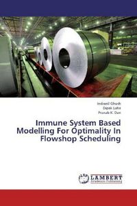 Produktbild: Ghosh, I: Immune System Based Modelling For Optimality In Fl