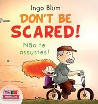 Produktbild: Don't be scared! - N&atilde;o te Assustes!