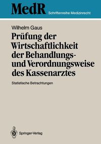 Produktbild: Pr&uuml;fung der Wirtschaftlichkeit der Behandlungs- und Verordnungsweise des Kassenarztes