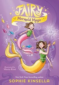 Bild vom Artikel Fairy Mom and Me #4: Fairy Mermaid Magic vom Autor Sophie Kinsella