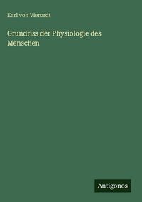 Produktbild: Grundriss der Physiologie des Menschen