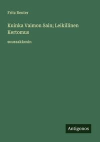 Produktbild: Kuinka Vaimon Sain; Leikillinen Kertomus