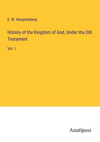 Produktbild: History of the Kingdom of God, Under tha Old Testament