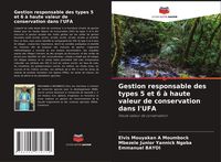 Produktbild: Gestion responsable des types 5 et 6 &agrave; haute valeur de conservation dans l'UFA