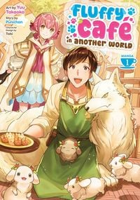 Produktbild: Fluffy Cafe in Another World (Manga) Vol. 1