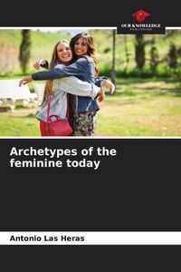 Produktbild: Archetypes of the feminine today