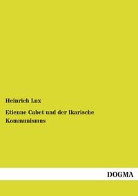 Produktbild: Etienne Cabet und der Ikarische Kommunismus