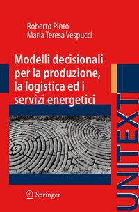 Produktbild: Modelli decisionali per la produzione, la logistica ed i servizi energetici