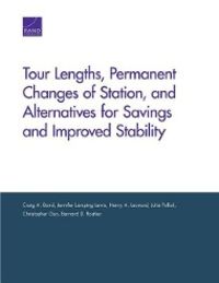 Produktbild: Tour Lengths, Permanent Changes of Station, and Alternatives for Savings and Improved Stability