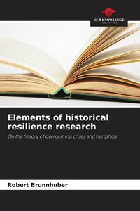 Produktbild: Elements of historical resilience research