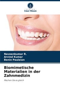 Produktbild: Biomimetische Materialien in der Zahnmedizin