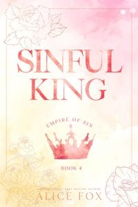 Produktbild: Sinful King: Eine Dark Mafia Romance (Deutsche Ausgabe)