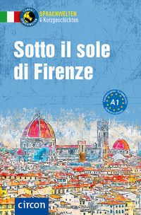 Bild vom Artikel Sotto il sole di Firenze vom Autor Silvana Brusati