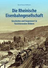Die Rheinische Eisenbahngesellschaft