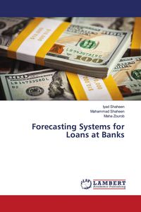 Produktbild: Forecasting Systems for Loans at Banks
