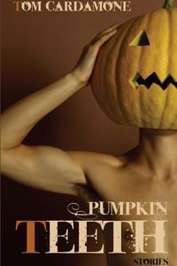 Produktbild: Pumpkin Teeth: Stories