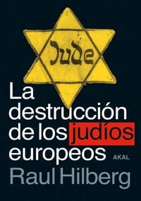 Produktbild: La destrucci&oacute;n de los jud&iacute;os europeos