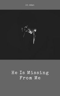 Produktbild: He Is Missing From Me