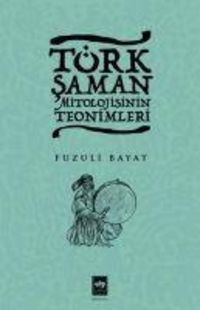 Produktbild: T&uuml;rk Saman Mitolojisinin Teonimleri