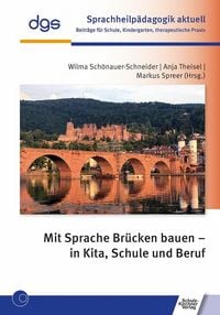 Produktbild: Mit Sprache Br&uuml;cken bauen - in Kita, Schule und Beruf