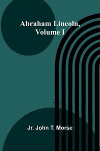 Produktbild: Abraham Lincoln, Volume I