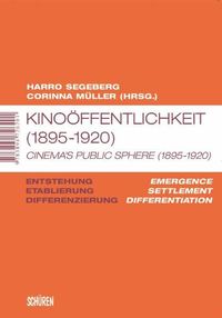 Produktbild: Kino&ouml;ffentlichkeit (1895-1920) Cinema&rsquo;s Public Sphere (1895-1920)