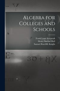 Produktbild: Algebra for Colleges and Schools