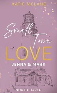 Produktbild: Small Town Love - Jenna & Mark