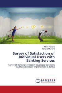 Produktbild: Survey of Satisfaction of Individual Users with Banking Services