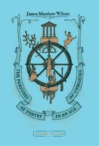 Produktbild: The Fortunes of Poetry in an Age of Unmaking