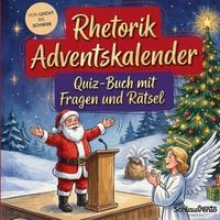 Produktbild: Rhetorik-Adventskalender: Quiz-Buch mit Fragen und R&auml;tsel