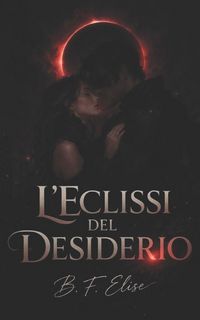 Produktbild: L'Eclissi del Desiderio