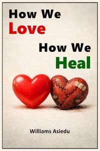 Produktbild: How We Love, How We Heal