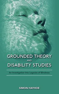 Produktbild: Grounded Theory and Disability Studies