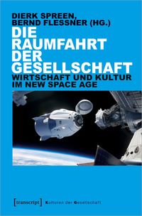 Produktbild: Die Raumfahrt der Gesellschaft