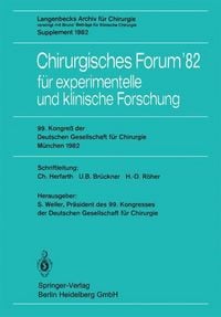 Produktbild: Chirurgisches Forum'82 f&uuml;r experimentelle und klinische Forschung
