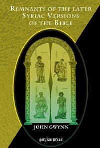 Produktbild: Remnants of the Later Syriac Versions of the Bible