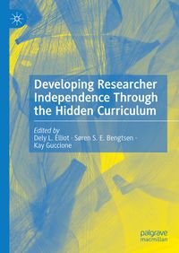 Produktbild: Developing Researcher Independence Through the Hidden Curriculum