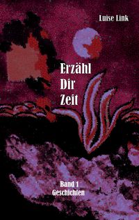 Produktbild: Erz&auml;hl Dir Zeit